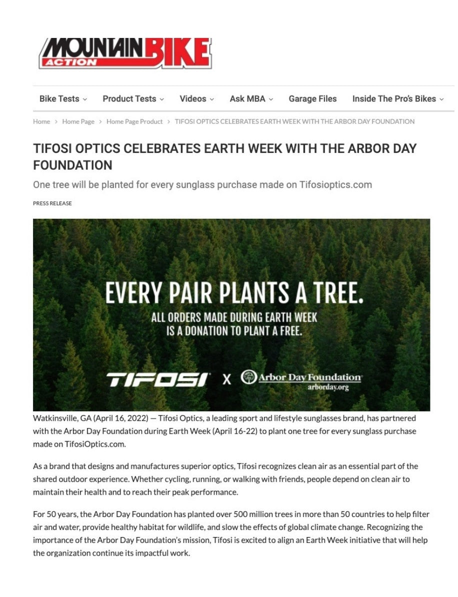 Tifosi Optics Celebrates Earth Week With The Arbor Day Foundation - Mountain Bike Action April 2022